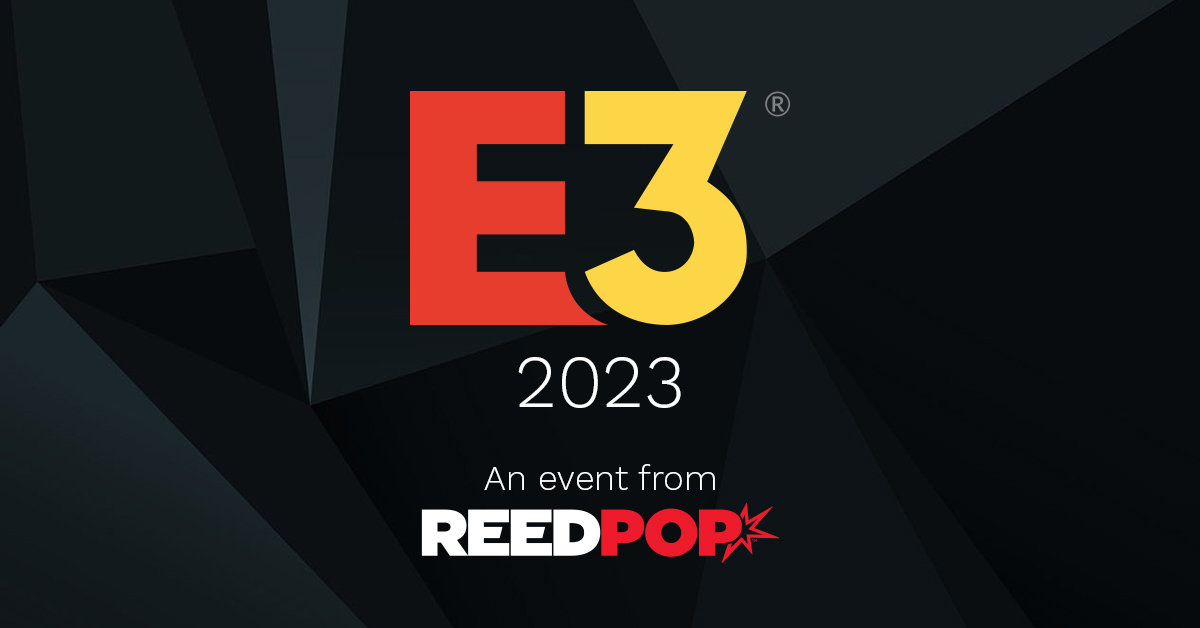 E3明年重回线下 已确定2023年6月的第二周在洛杉矶举办